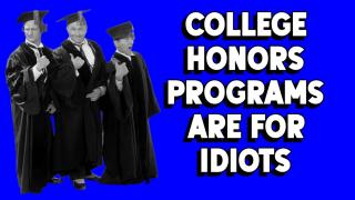 College "Honors Programs" are a Waste of Time