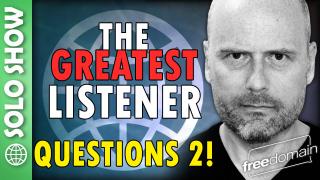 The Greatest Listener Questions - 2!