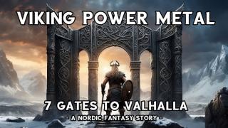 Viking Power Metal│7 Gates to Valhalla│Viking Metal│Heavy Metal│Power Metal│Viking Metal Music