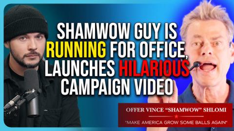 ShamWow Guy Is RUNNING For Office, Launches HILARIOUS Campaign Video, BASED