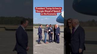 President Trump arrives in Georgia ahead of his momentous speech on the economy and affordability!