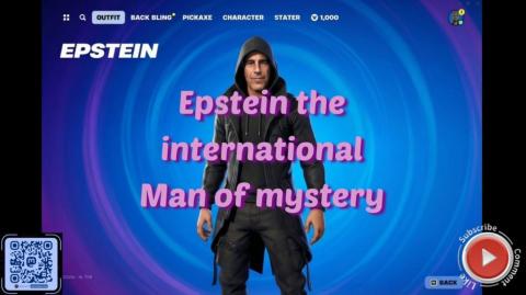 Epstein the international Man of mystery