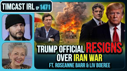 Trump Official RESIGNS Over Iran War, MAGA SUPPORTS War | Timcast IRL w/ Roseanne