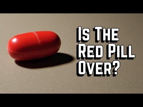 What's the Point of the Red Pill Anymore?