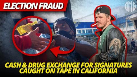 CASH FOR BALLOTS PART I: Cash & Drug Exchange For Registering Voters Caught On Tape In California.
