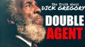 The Truth About Dick Gregory: Was He an Activist or Double Agent
