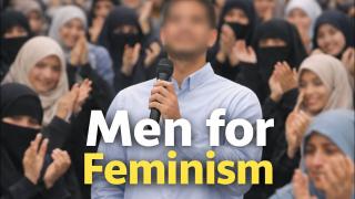 How Dawah Men are used by Feminists