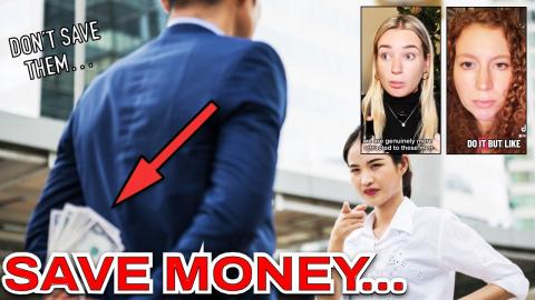 Save MONEY Not WOMEN. They Date For Money Not Because They Care