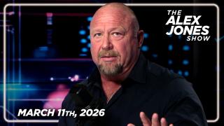 FULL ALEX JONES SHOW — 3/11/26
