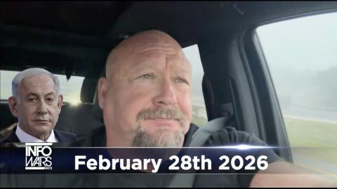 Netanyahu Is Behind The Iran War, Alex Jones Said From Day One Of The Joint Operation