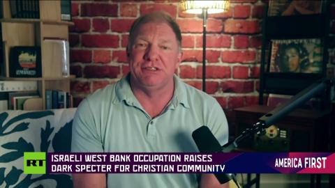 America First | Closing one's eyes: The persecution of Christians on the West Bank