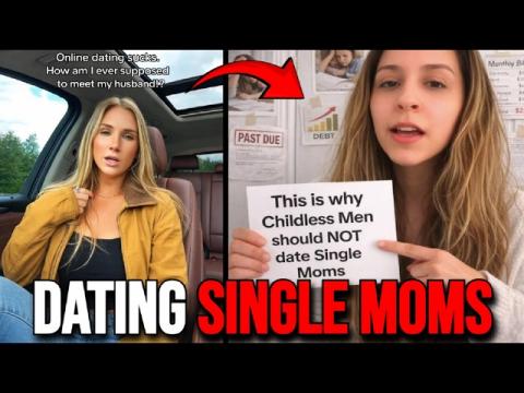 Single Mothers Are OUTRAGED That Men Aren’t Dating Anymore