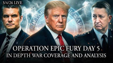 Operation Epic Fury Day 5: In Depth War Coverage And Analysis w/ Ryad