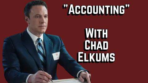Adventures in Accounting! With VLAD ELKUMS!