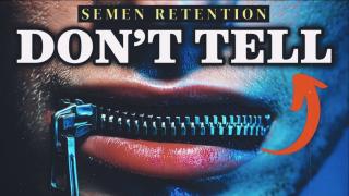 Would Semen Retention Lose Its Power If Every Man Did It?