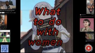 What to do with women