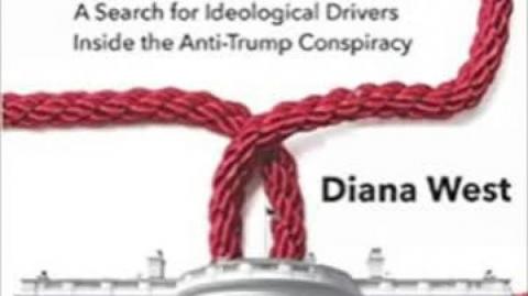 The Red Thread A Search for Ideological Drivers Inside the Anti-Trump Conspiracy (Diana West)