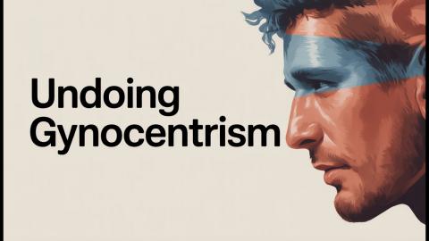 Men's Rights and Undoing Gynocentrism: Interview with Paul Elam