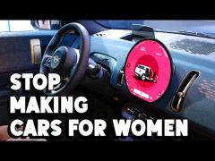 Stop Making Cars for Women