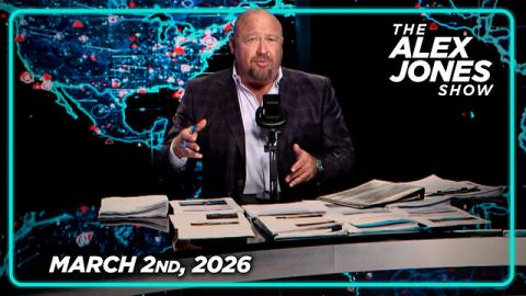 FULL ALEX JONES SHOW — 3/2/26