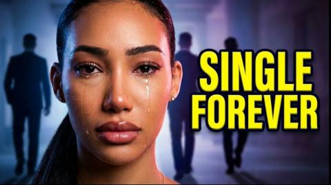 Are Black Women Really Ok With Being Single Forever?