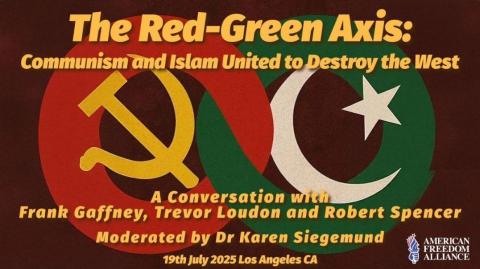 The Red-Green Axis: Communism and Islam United to Destroy the West (4 de ago. de 2025)