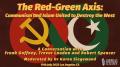 The Red-Green Axis: Communism and Islam United to Destroy the West (4 de ago. de 2025)