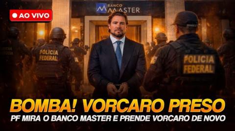 VORCARO PRESO! Mendonça PRENDE dono do Banco Master em operação da PF (PH Vox)
