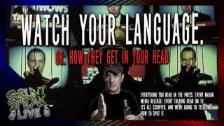 Watch Your Language!  | Grunt Speak Live