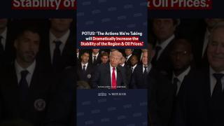 President Donald J. Trump on action to help keep down oil prices.