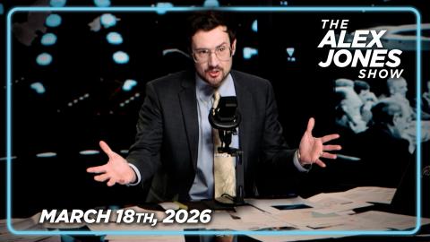 FULL ALEX JONES SHOW — 3/18/26