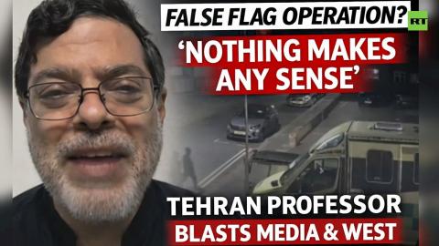 'Clearly a false flag operation' — Prof. Marandi