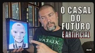 Se todo casamento é artificial, melhor casar com uma IA