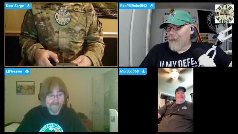 Smokin' & Jokin' With Sarge #128: Murdoc068, Red Pill Rebel 542, & LB Weaver!