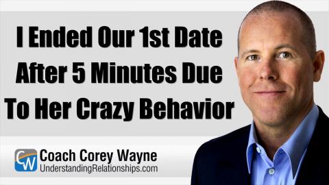 I Ended Our 1st Date After 5 Minutes Due To Her Crazy Behavior