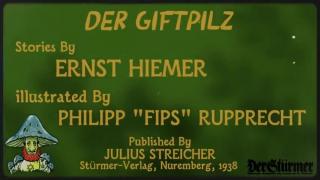 The Poisonous Mushroom 1938 by Ernst Hiemer and Philipp Rupprecht