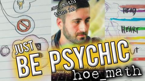 JUST BE PSYCHIC