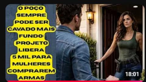 CÂMARA DE GOIÂNIA APROVA VERBA DE 5 MIL PARA MULHERES TEREM ARMAS DE FOGO PARA QUITAREM OS HOMENS!