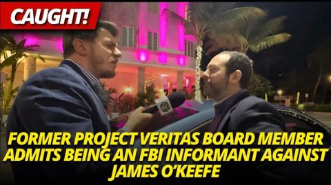 ON HIDDEN CAMERA: Former Project Veritas Board Member Matthew Tyrmand Admits Being An FBI Informant