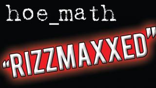 Rizzmaxxed