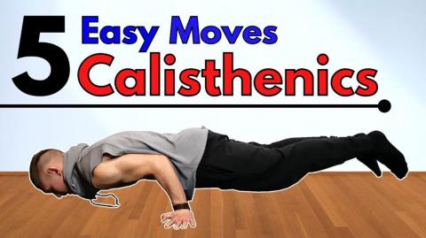 5 Easy Calisthenics Moves Everybody Can Learn At Home | No Bar/No Equipment