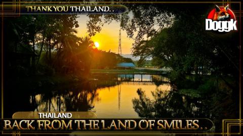 ▶ BACK FROM THE LAND OF SMILES.. (THAILAND) >> I'M BACK FROM THAILAND BROTHERS !! ENJOY THE COMPILATION ^^