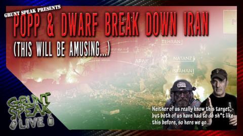 Popp & Dwarf Break Down Iran!  | Grunt Speak Live
