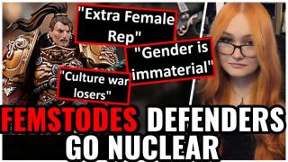 Femstodes Defenders Say We're SEXIST For Criticizing Them 🤡Says Gender "Isnt Important" In Warhammer