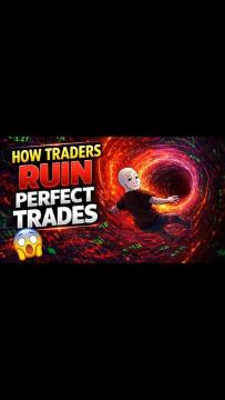 How Traders Ruin Perfect Trades 😬