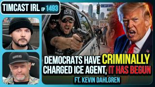 Democrats CHARGE ICE Agent Over MN Confrontation, IT HAS BEGUN | Timcast IRL