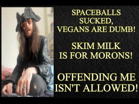 Styxhexenhammer666 Argues Spaceballs Sucked, Skim Milk Evil - LOL!