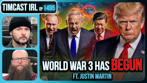 WORLD WAR 3 HAS BEGUN | Timcast IRL