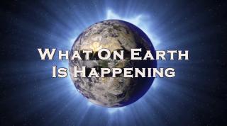 What On Earth Is Happening - Documentary By Teace Snyder