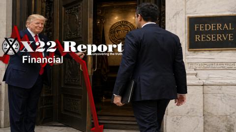 Ep 3891a - D’s Using The Same Trick As The [CB], Trump Makes A Move To Get His Man Inside The Fed